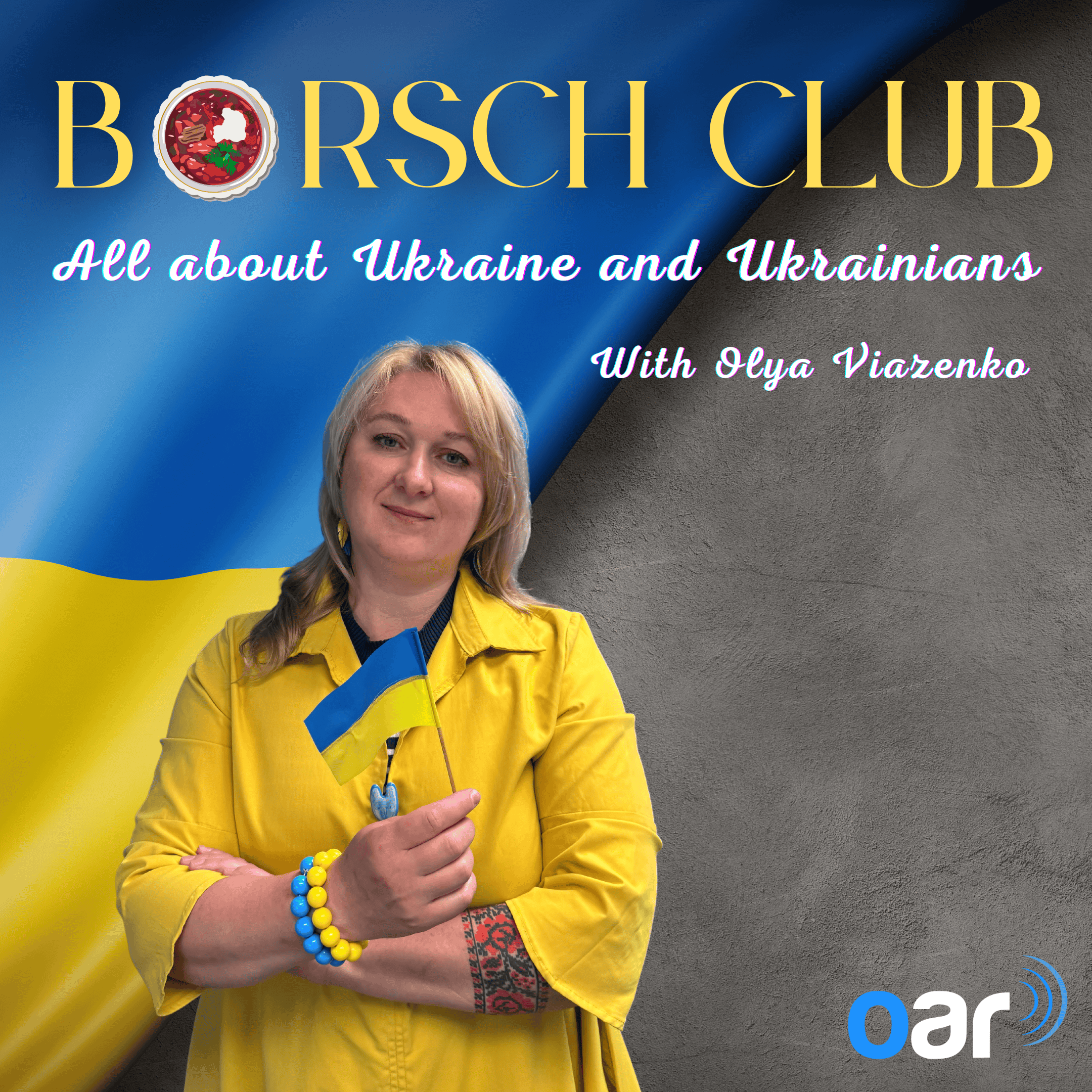 Podcast image for Borsch Club featuring an image of Olya Viazenko holding a Ukraine flag