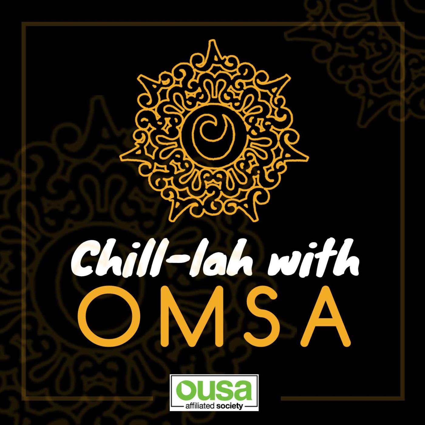 Chill-lah with OMSA Square Podcast Image