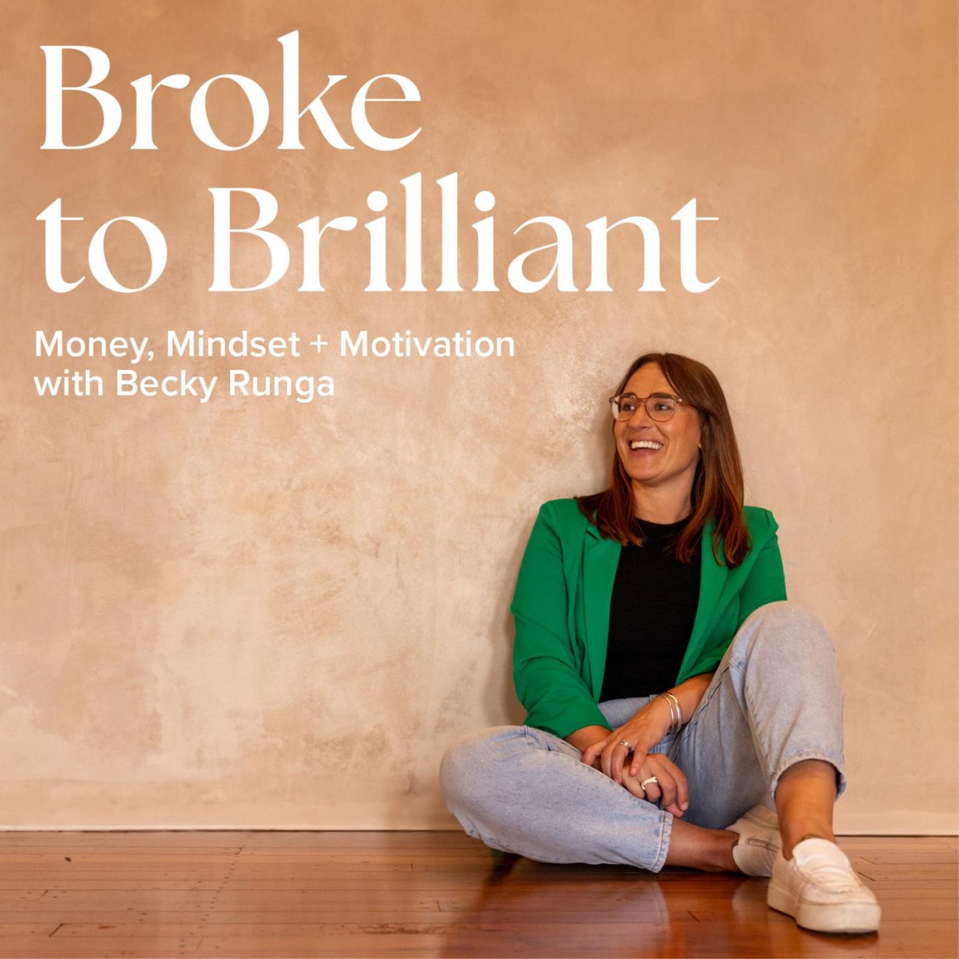 Broke to Brilliant Podcast Image