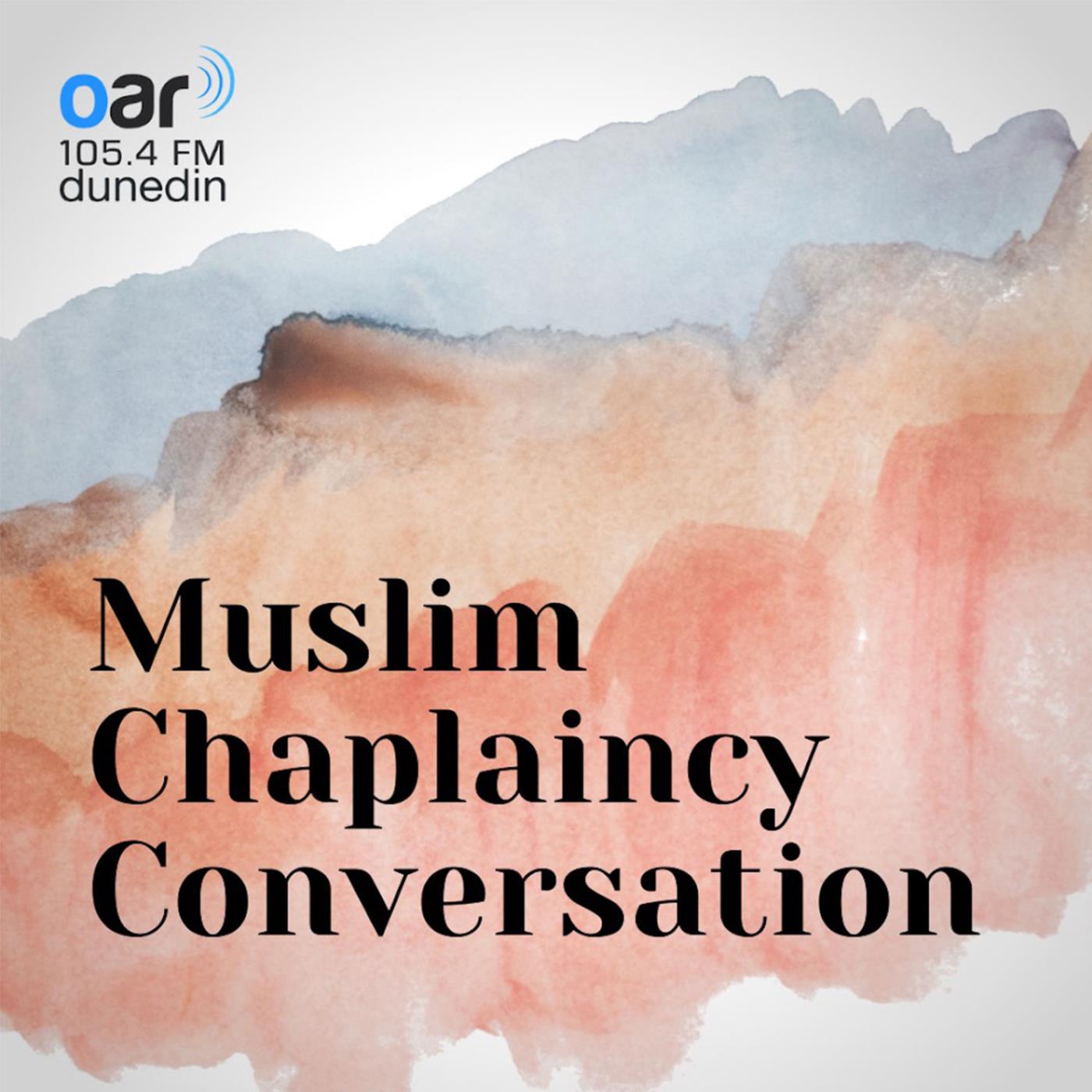 Muslim Chaplaincy Conversations Podcast Image