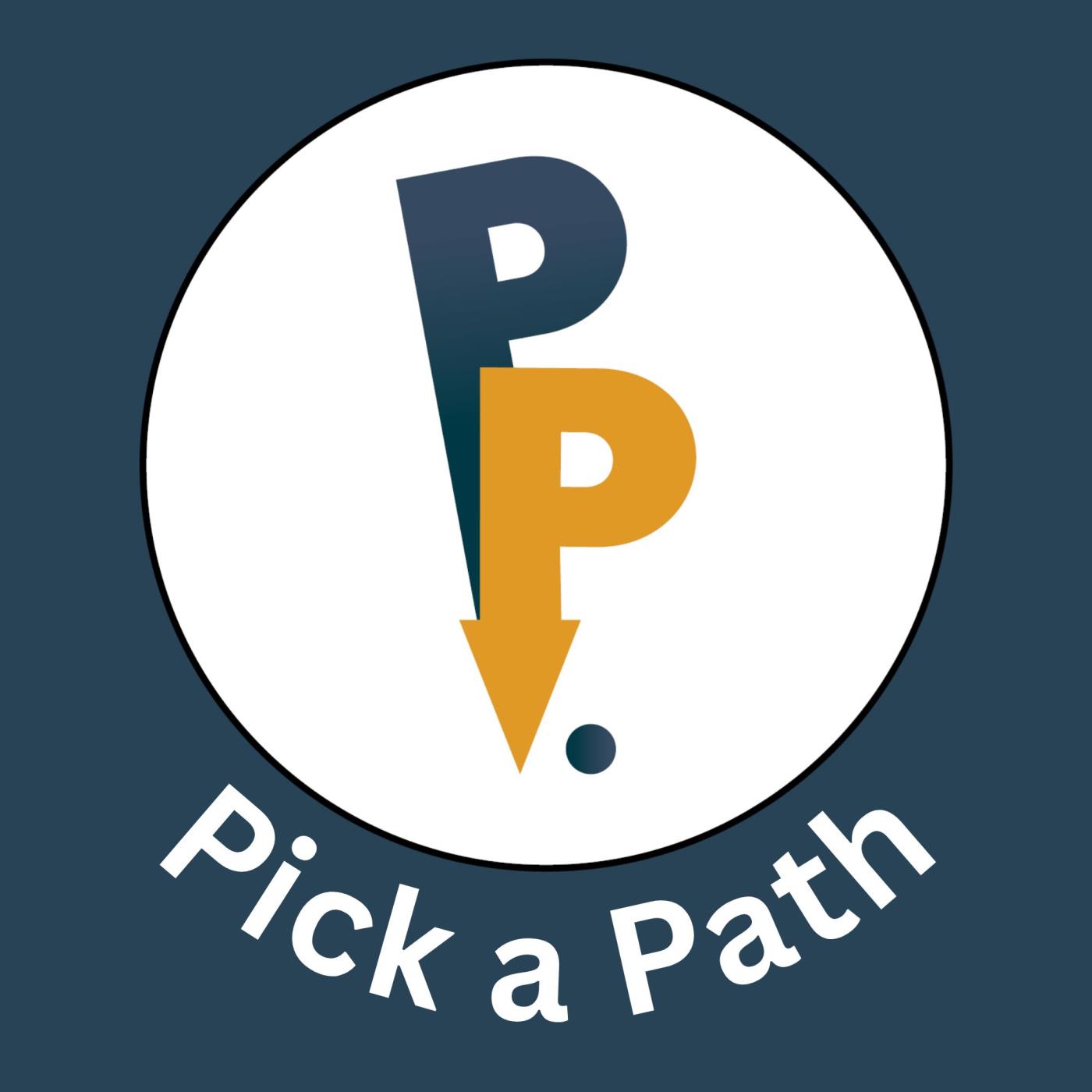 Pick a path podcast image