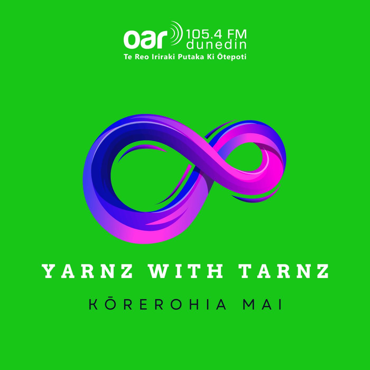 Yarnz with Tarnz Kōrerohia Mai podcast image