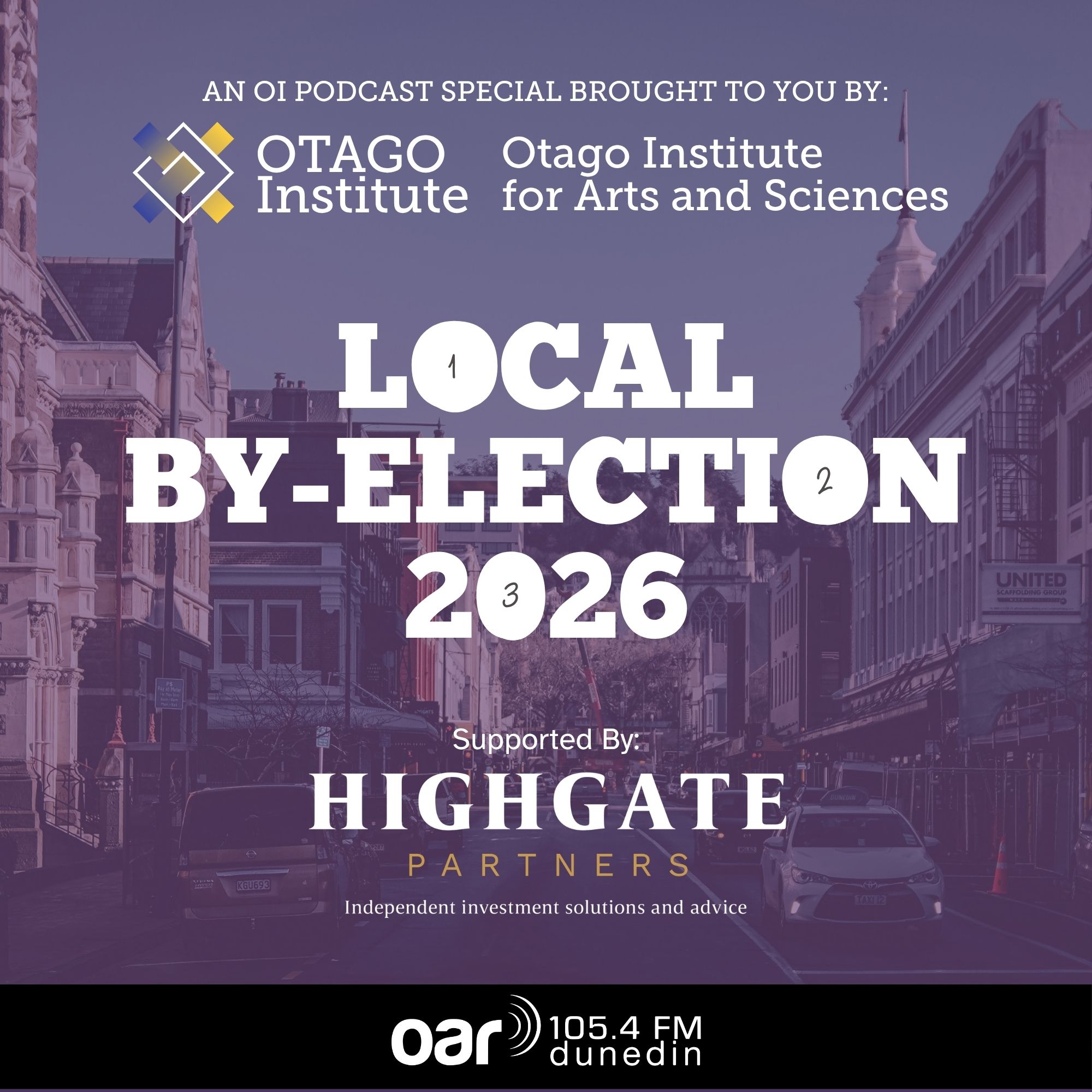 Podcast image for the Local By-Election 2026 Podcast. Photo of Dunedin Street with Purple Background.