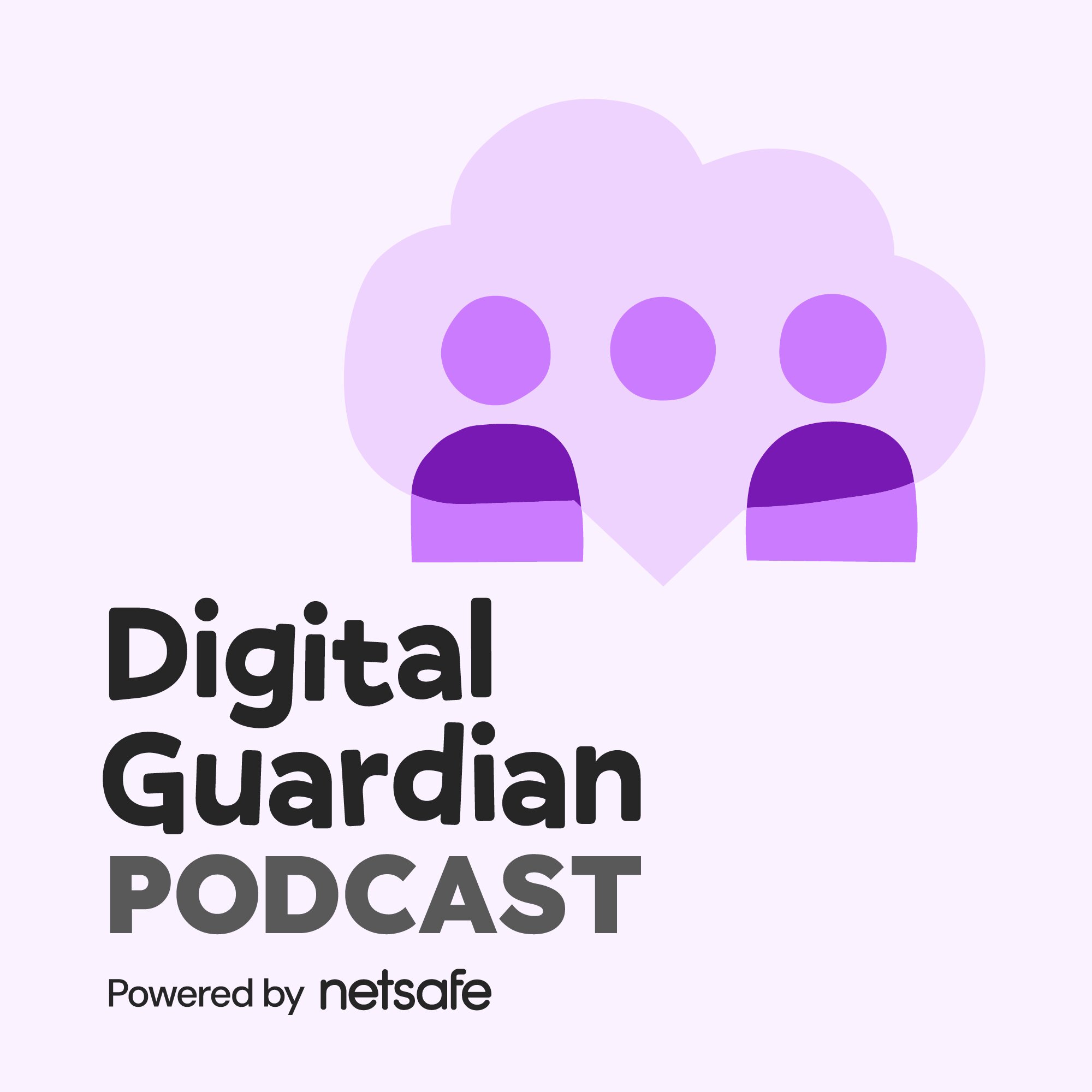 Digital Guardian parenting online safety podcast cover art from Netsafe